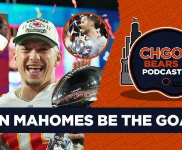 Can Patrick Mahomes pass Tom Brady … and Michael Jordan as the all-time GOAT? | CHGO Bears Podcast