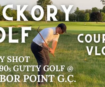 1890s Gutty Golf @ Harbor Point Golf Club - Hickory Golf Course Vlog #42
