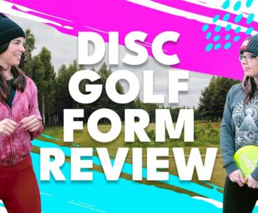 Disc Golf Form Review I Ft. Natalie