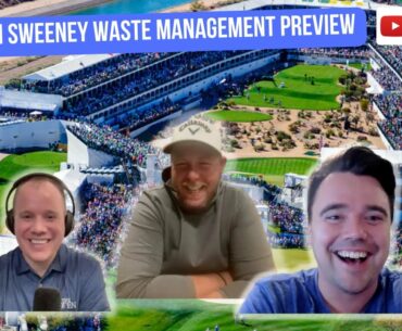 WM Phoenix Open Preview with Putting Coach Stephen Sweeney!