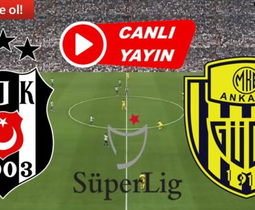 BEŞİKTAŞ ANKARAGÜCÜ MAÇI CANLI İZLE