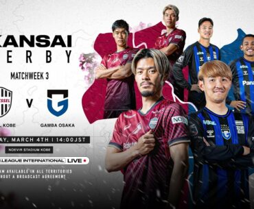 LIVE | Vissel Kobe vs Gamba Osaka | Matchweek 3 | 2023 | J1 League