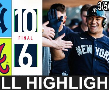 NY.Yankees vs A.Braves (3/5/23) FULL GAME Highlights | 2023 Spring Training MLB Highlights