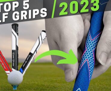 Top 5 Best Golf Grips for Ultimate Control and Comfort (2023)