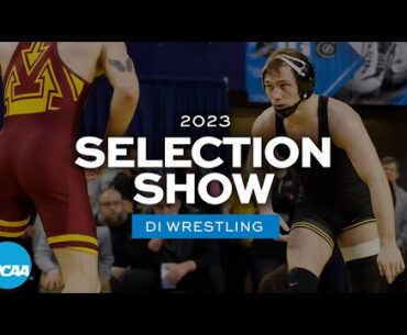 2023 NCAA DI wrestling selection show
