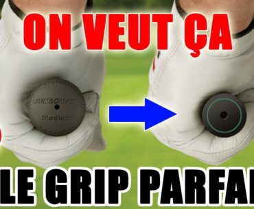 Comment Avoir Un Bon Grip: LE GRIP PARFAIT