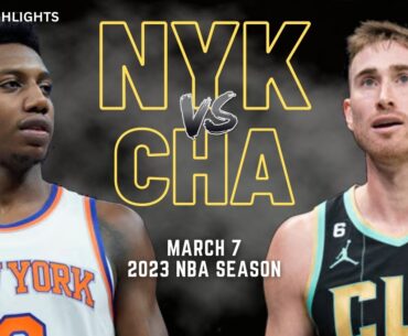 New York Knicks vs Charlotte Hornets Full Game Highlights | Mar 7 | 2023 NBA Season