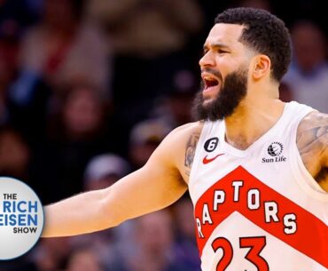How Much Will Fred VanVleet Be Fined after Torching NBA Ref Ben Taylor Last Night? | Rich Eisen Show