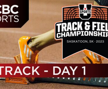 U Sports Track & Field National Championship: Track | DAY 1 | CBC Sports