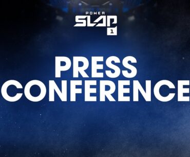 Pre-Fight Press Conference | Power Slap 1 Finale