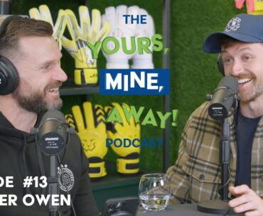 EP 013: SPENCER OWEN! The Yours, Mine, Away! Podcast