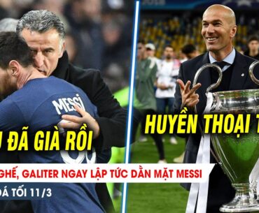 BẢN TIN TỐI 11/3| Giữ được ghế, Galtier phát biểu SỐC về Messi; Zidane khả năng cao trở lại Bernabeu