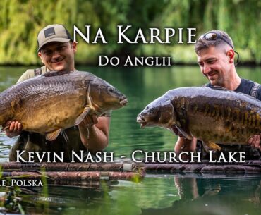Na karpie do Anglii - Kevin Nash - Church Lake - Film