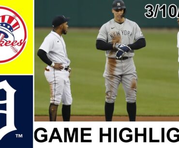 New York Yankees vs Detroit Tigers FULL GAME HIGHLIGHTS | MLB Pre-season March 10, 2023 | MLB 2023