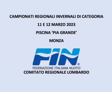 Campionati regionali invernali di nuoto 2023 - Monza - Sabato 11 marzo