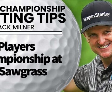 Golf PLAYERS Championship Final Round from TPC Sawgrass FREE Betting tips By Jack Milner