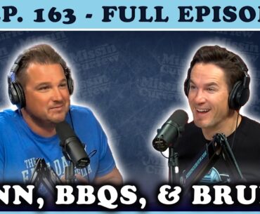 FULL EPISODE (163) Benn, BBQs, & Bruins