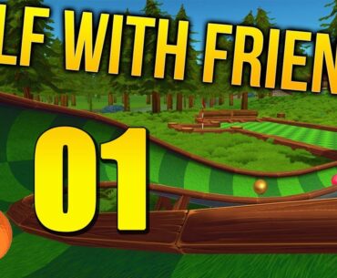 [FR] Golf With Your Friends #01 - La belle aventure !