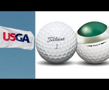 USGA New Golf Ball Rule: Why It's Not Needed And A Simple Solution