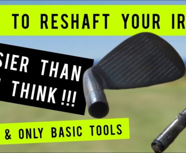 How to re-shaft your golf clubs - Step by Step & DIY