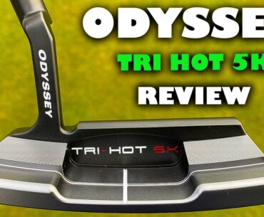 ODYSSEY TRI HOT 5K GOLF PUTTERS REVIEW [2023] SHOULD ODYSSEY HAVE BOTHERED?