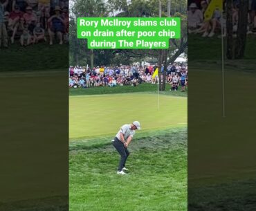 Rory McIlroy Slams Golf Club on Drain at The PLAYERS 2023 After Bad Chip