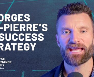 Georges St Pierre’s #1 Success Strategy