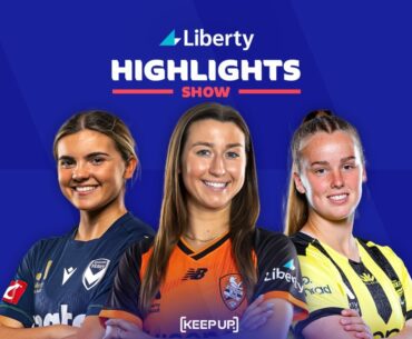 Liberty Highlights Show | Round 17