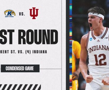 Indiana vs. Kent State - First Round NCAA tournament extended highlights