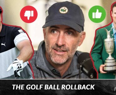 Debating the Golf Ball Rollback - Fire Drill 070 [FULL PODCAST]