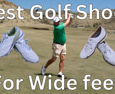 Best Golf Shoes For Wide Feet