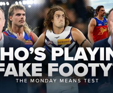 Which teams are the real deal and who is playing "fake footy"? - SEN Mean's Test