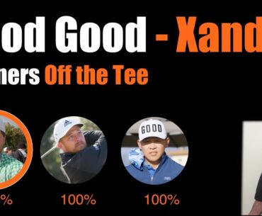 Good Good vs. Xander Schauffele Stats - Is "Bubbie" the Best Driver?