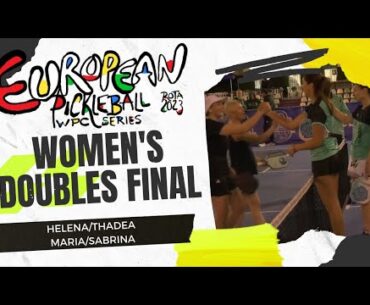 European Pickleball WPC Series 2023 Women Doubles Final