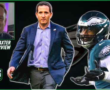 Russell Baxter on Value of NFL Free Agency, Eagles Moves & History Lessons on the Game