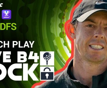 WGC Match Play PGA DFS Picks | Golf DFS Live Before Lock DraftKings & FanDuel