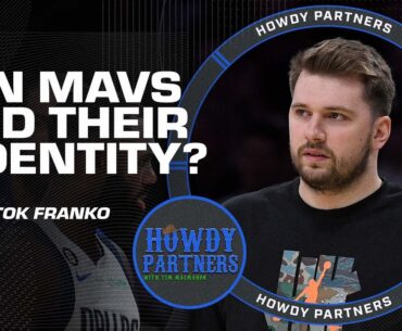 Is it too late for the Mavericks to establish an identity this season? | Howdy Partners