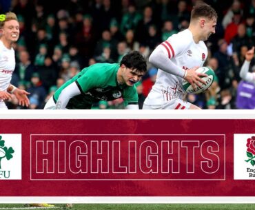 Six Nations U20 Highlights | Ireland v England