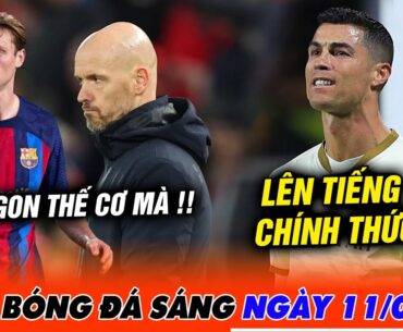 Tin sáng 11.03: Nhận tin buồn, Ronaldo chính thức lên tiếng - De Jong từ chối Ten Hag