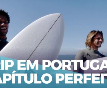 Surf Trip Capítulo Perfeito e Visit Portugal - Óbidos e Praia D'el Rey