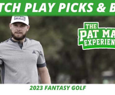 2023 Match Play Picks, Bets, One and Done | 2023 Fantasy Golf Picks | Match Play Bracket Picks