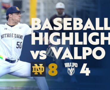 Irish Defeat Beacons in Home Opener | Highlights vs Valparaiso | Notre Dame Baseball