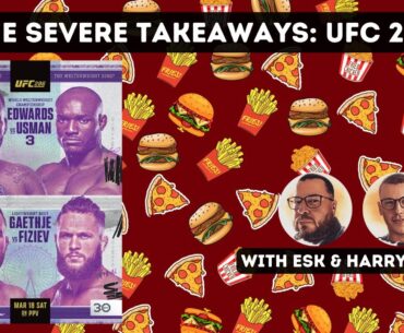 Severe Takeaways: UFC 286: Edwards vs Usman 3