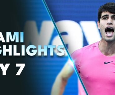 Alcaraz & Tsitsipas In Action; Medvedev, Rublev & Fritz Also Feature | Miami 2023 Highlights Day 7