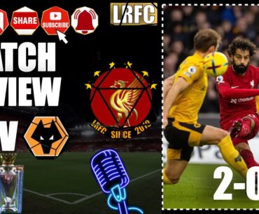 Premier League Review Show | Liverpool FC 2 Vs 0 Wolves FC Anfield. Game 24.