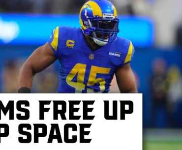 The LA Rams freed up cap space but why? with Cam Lynch