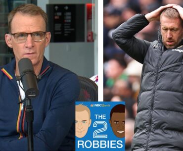 Chelsea fire Graham Potter; Brendan Rodgers exits Leicester | The 2 Robbies Podcast | NBC Sports