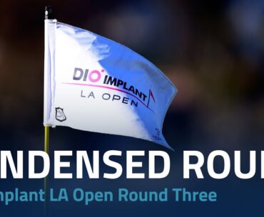 Condensed Third Round Highlights | 2023 DIO Implant LA Open