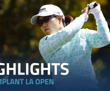 First Round Highlights | 2023 Dio Implant LA Open