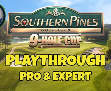 PRO & EXPERT Playthrough, Hole 1-9 - Southern Pines 9-Hole cup! *Golf Clash Guide*